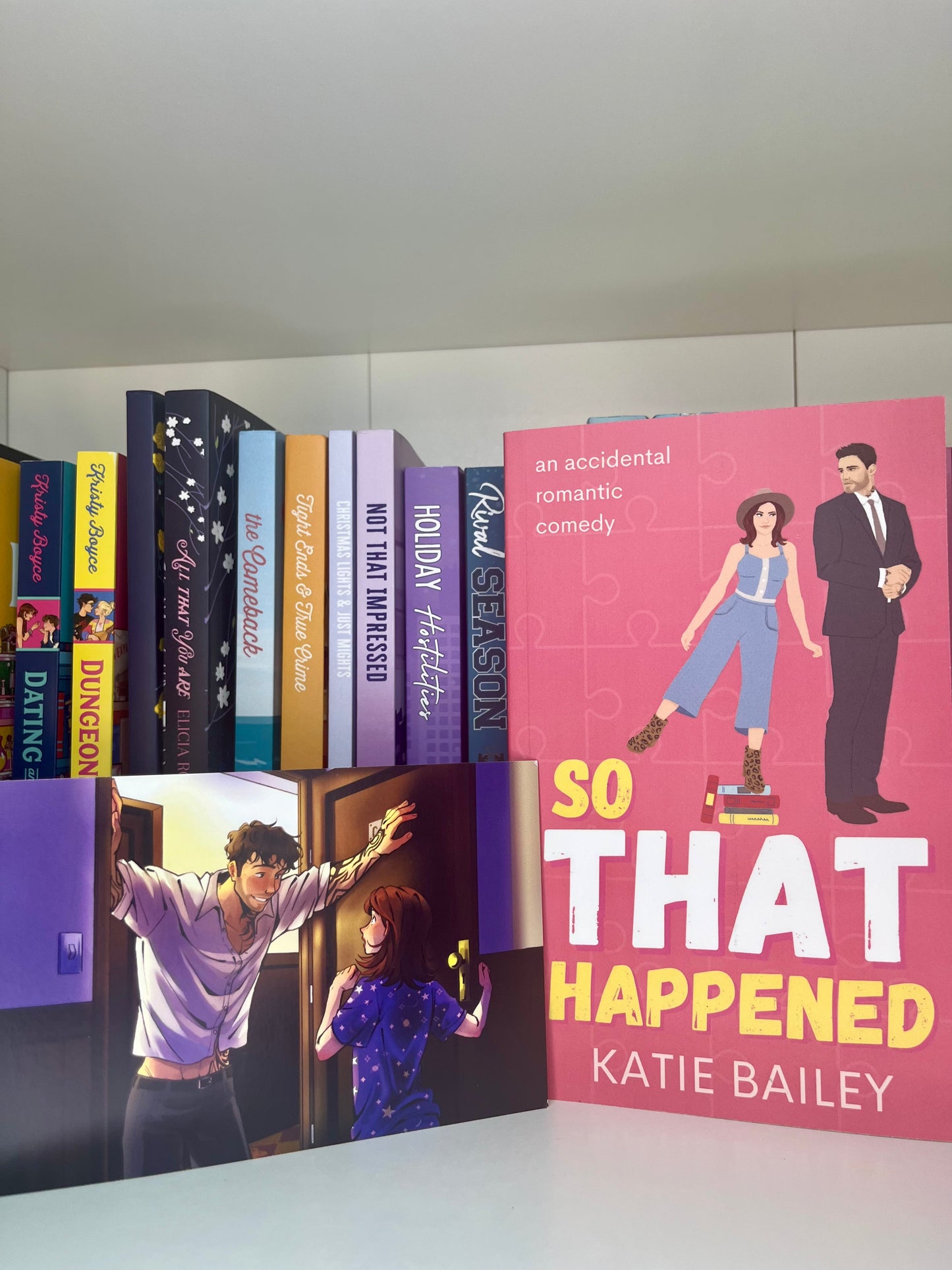 So That Happened: A Romantic Comedy