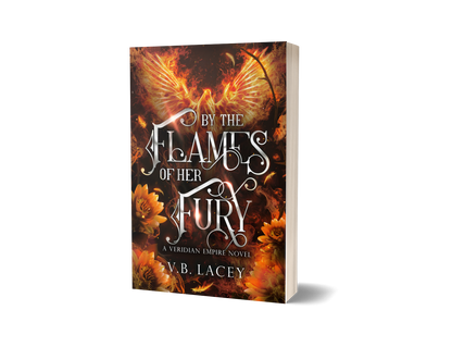 By the Flames of Her Fury (The Veridian Empire #4) Paperback | Pre- Order Releases September 22,2026