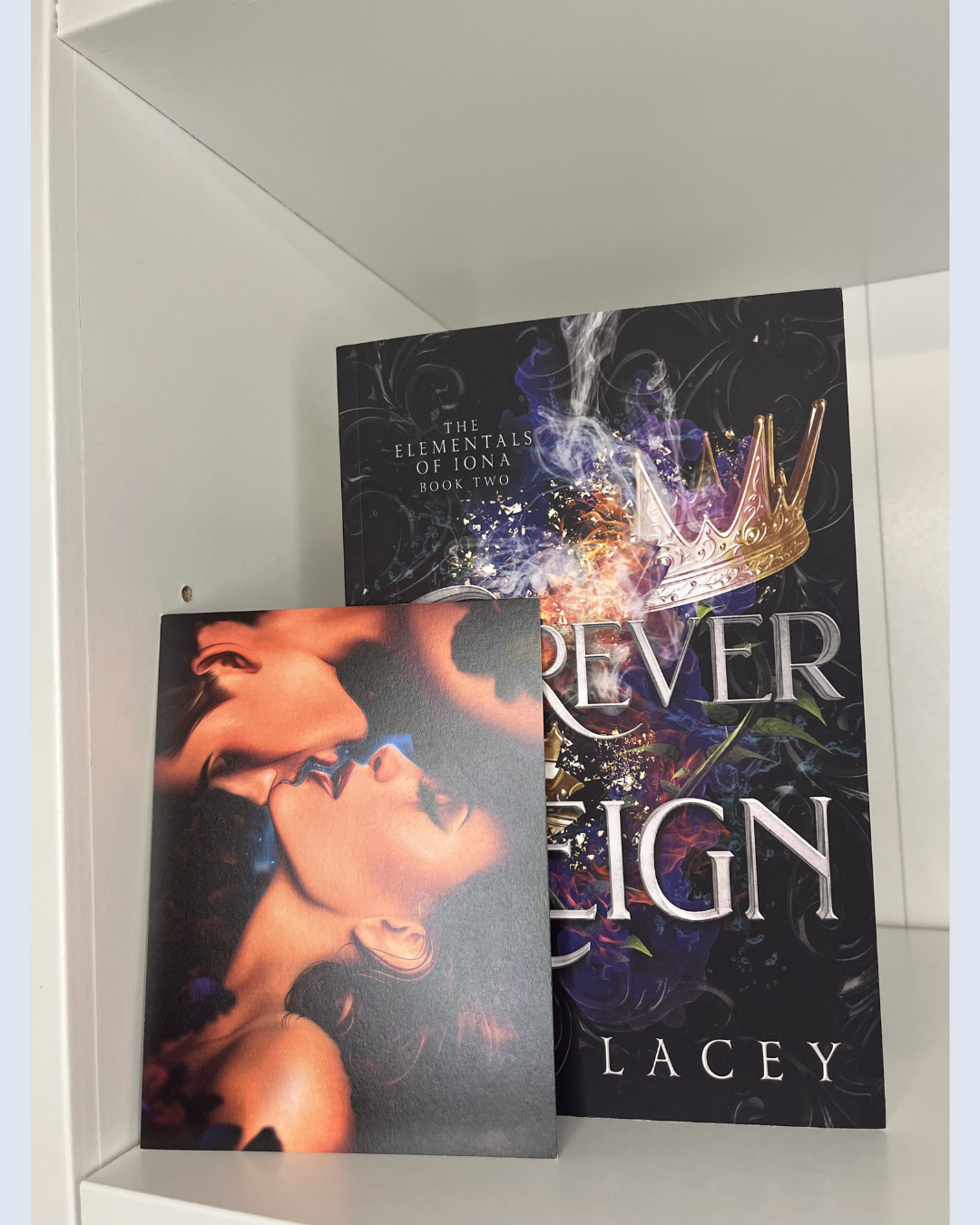 Forever Reign: An Elemental Magic Fantasy Romance (The Elementals of Iona) Book 2 of 2