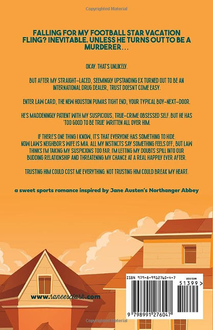 Tight Ends & True Crime:A Sweet Sports Romance Inspired By Jane Austen (Signed)