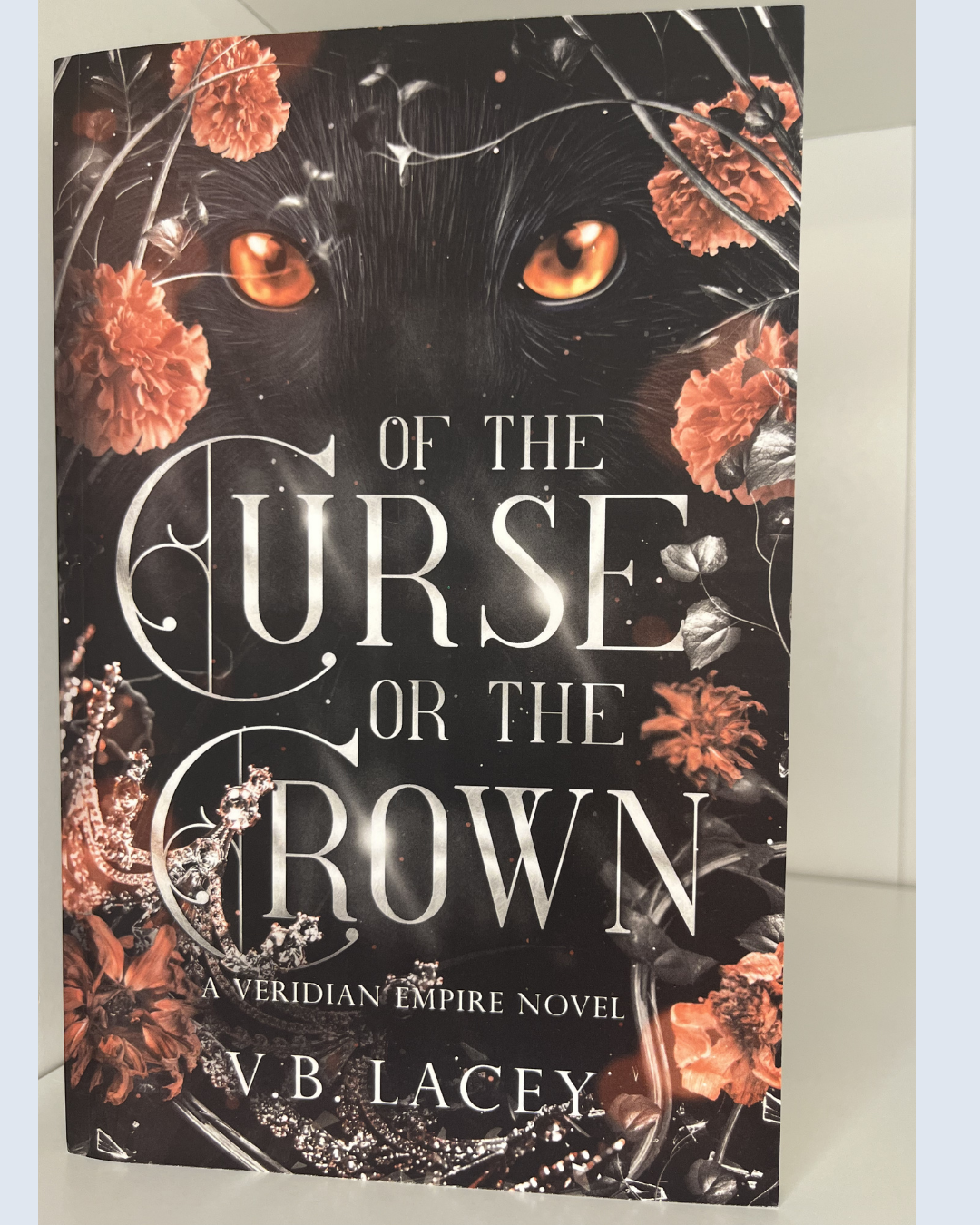 Of the Curse or the Crown (The Veridian Empire) Book 2