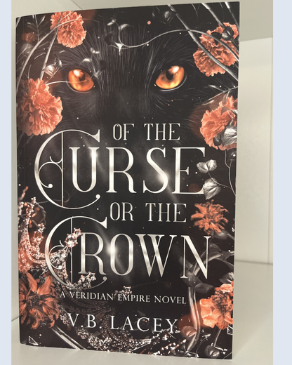 Of the Curse or the Crown (The Veridian Empire) Book 2