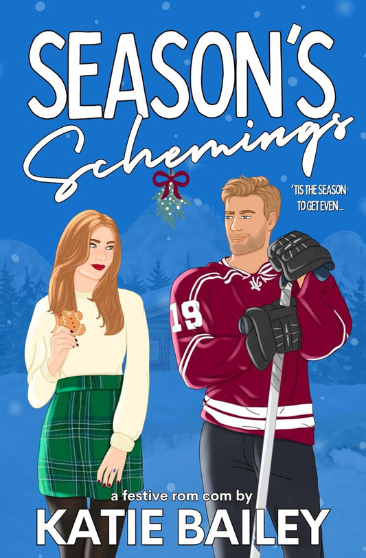 Season's Schemings: A Holiday Hockey Rom Com  (Signed Bookplate + swag)