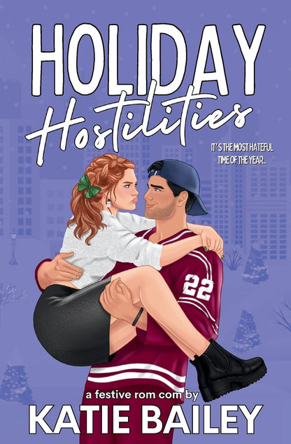 Holiday Hostilities: A Festive Hockey Rom Com