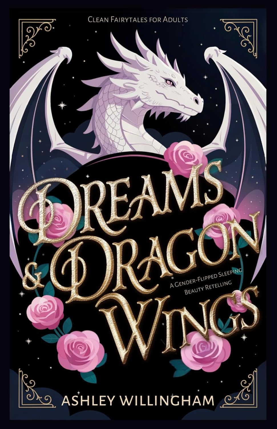 Dreams and Dragon Wings (Signed)