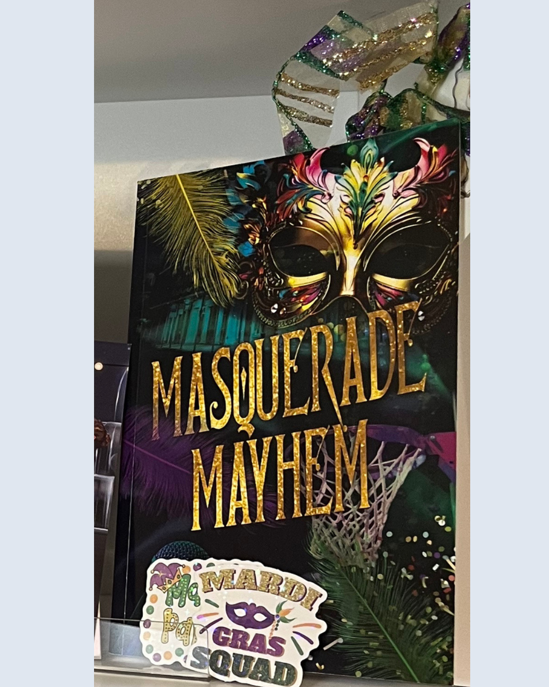 Masquerade Mayhem (Signed)