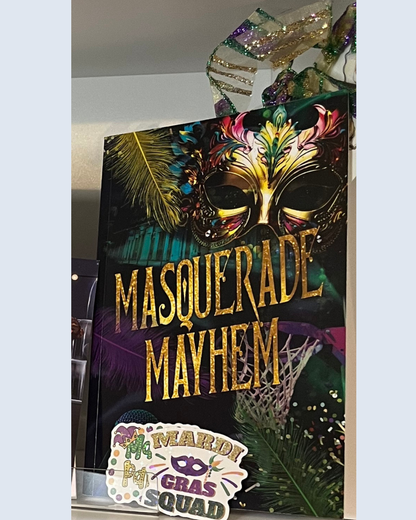 Masquerade Mayhem (Signed)