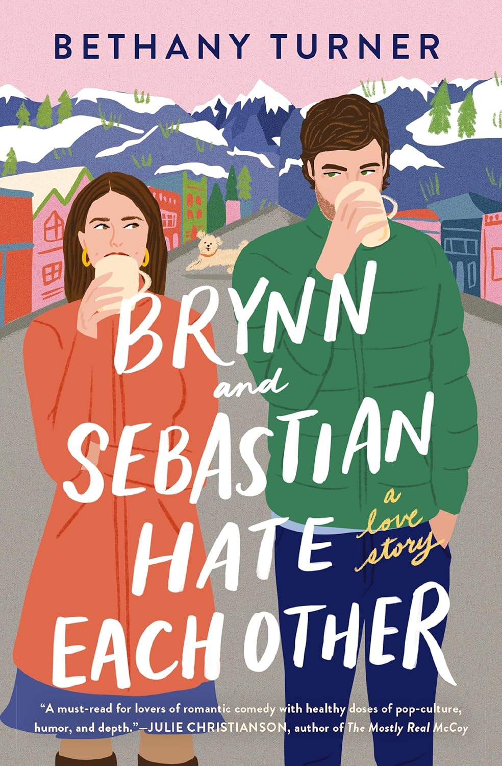 Brynn and Sebastian Hate Each Other: A Love Story - Minor Cosmetic Marks