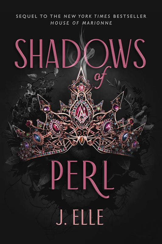 Shadows of Perl (House of Marionne, Bk. 2) - Minor Cosmetic Mark
